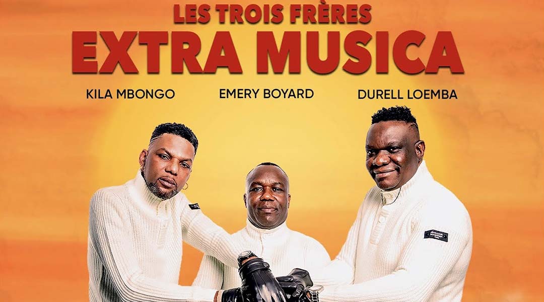 “LES TROIS FRÈRES EXTRA MUSICA” SUR LE TARMAC DE LA MUSIQUE CONGOLAISE